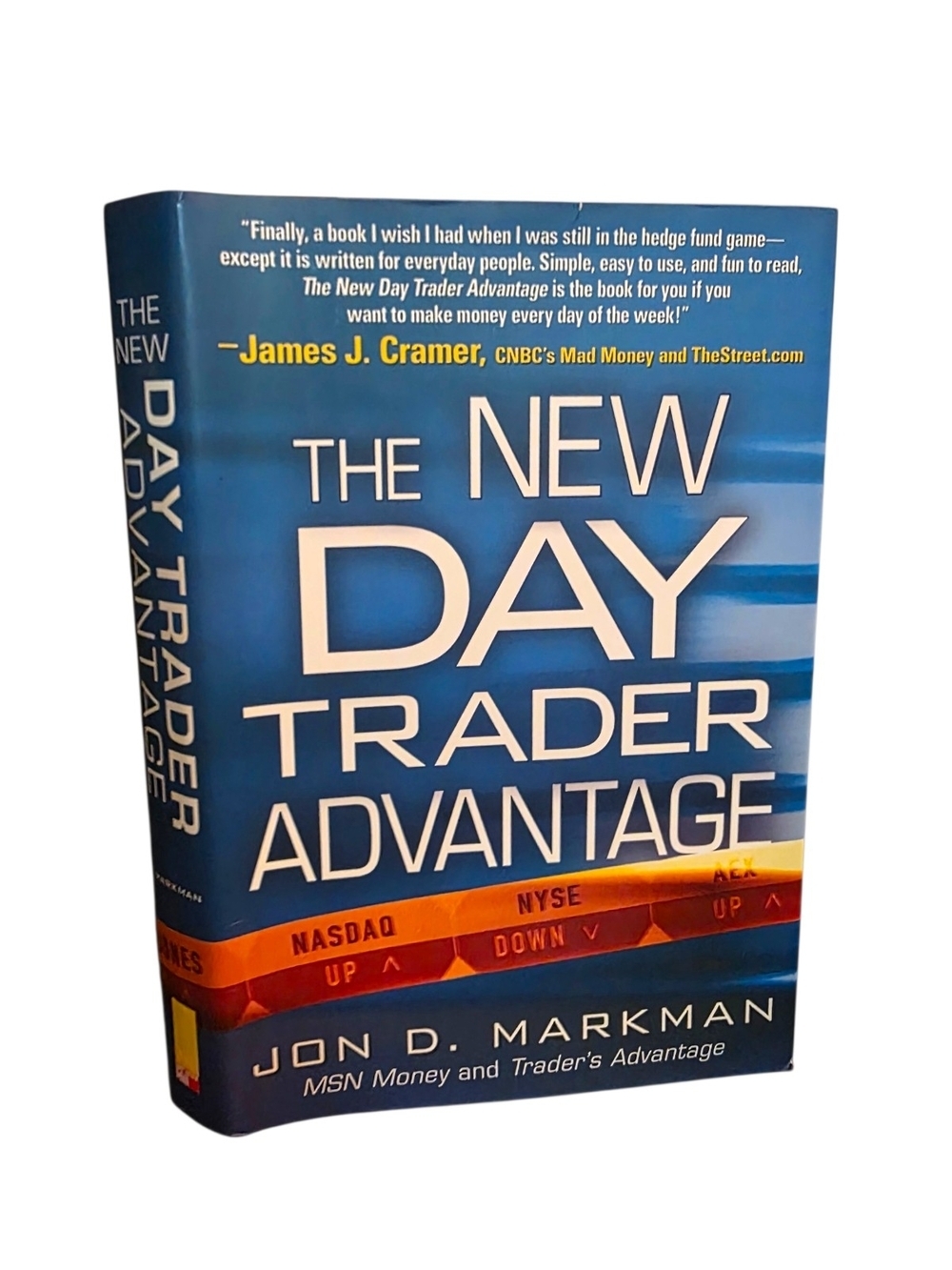 The New Day Trader Advantage Jon D Markman Hardcover Investing Stock Market Book